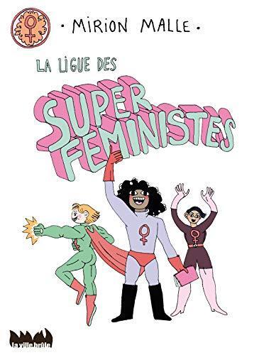 la ligue des super féministes  