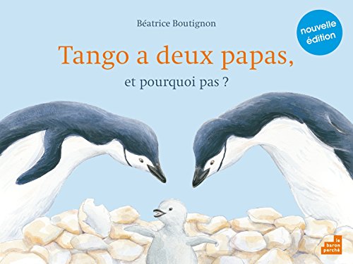 tango a deux papas, et pourquoi pas ?