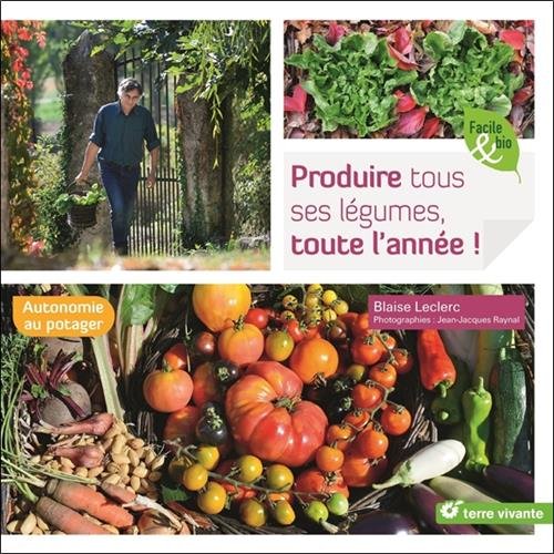 produire tous ses légumes, toute l'année !