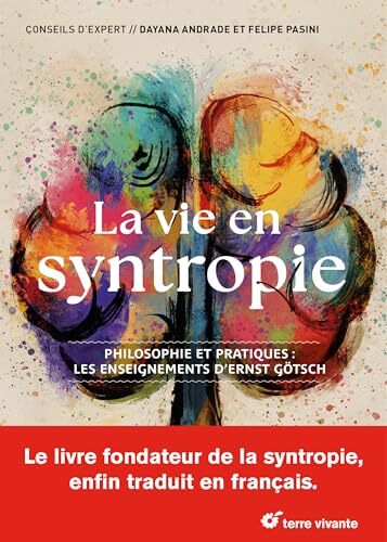 la vie en syntropie  