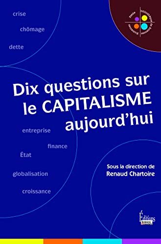 dix questions sur le capitalisme aujourd'hui