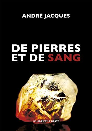 de pierres et de sang