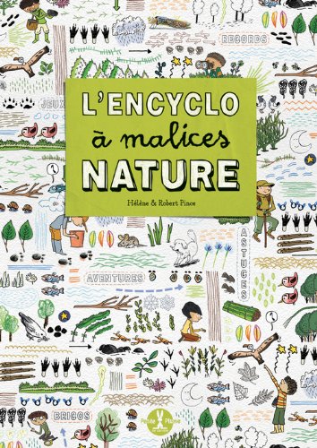 l' encyclo à malices nature  