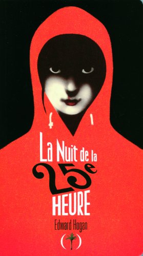 la nuit de la 25e heure  
