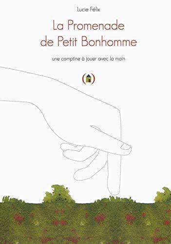 la promenade de petit bonhomme  