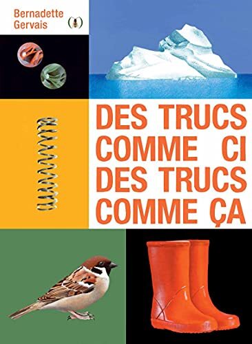 des trucs comme ci des trucs comme ça  