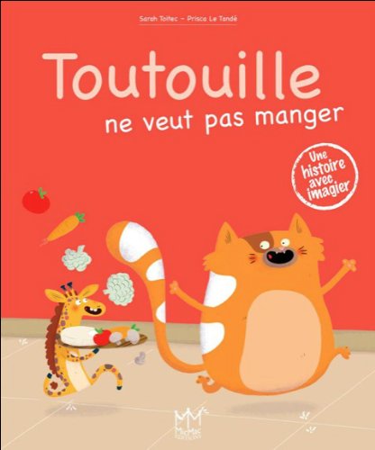 toutouille ne veut pas manger