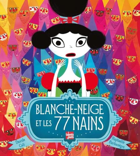 blanche-neige et les 77 nains