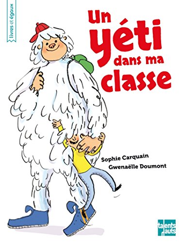 un yéti dans ma classe