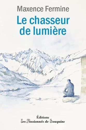 le chasseur de lumière  