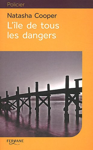 l' île de tous les dangers  