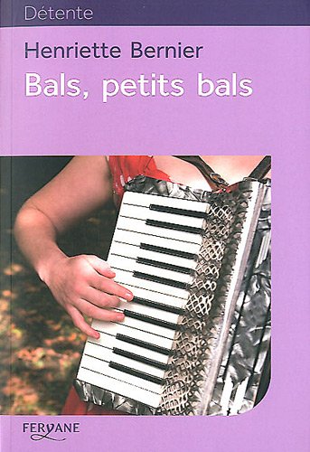 bals, petits bals