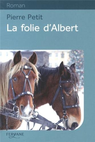 la folie d'albert  
