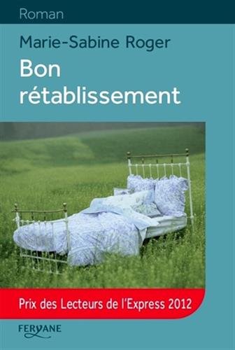bon rétablissement