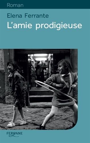 l' amie prodigieuse  