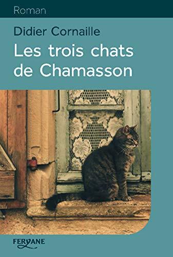 les trois chats de chamasson  