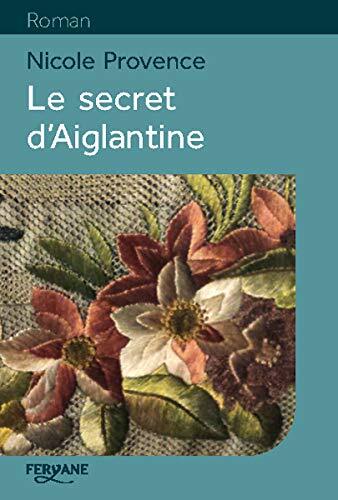 le secret d'aiglantine  