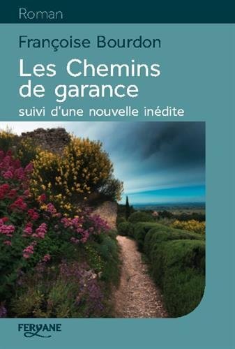 les chemins de garance  