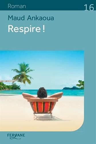respire !