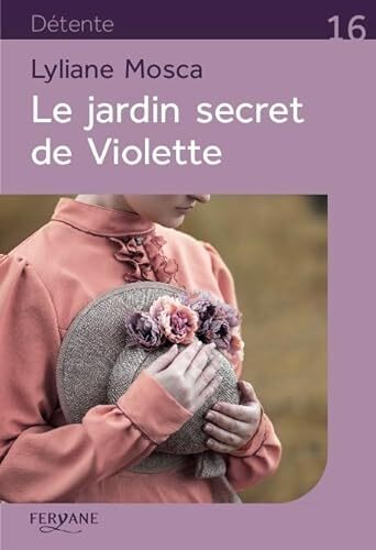 le jardin secret de violette  