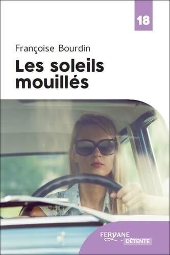 les soleils mouillés  