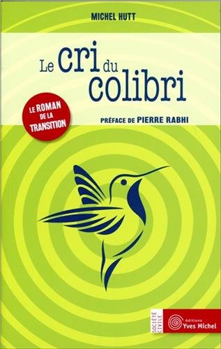 le cri du colibri  