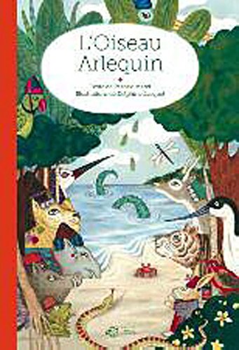 l' oiseau arlequin  