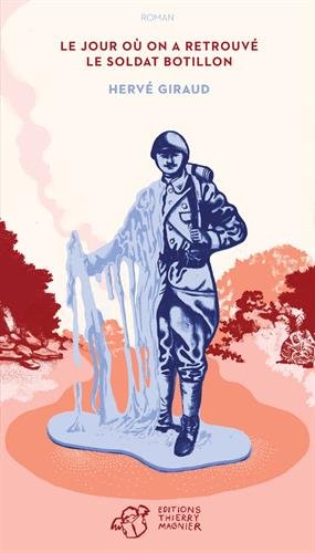 le jour où on a retrouvé le soldat botillon