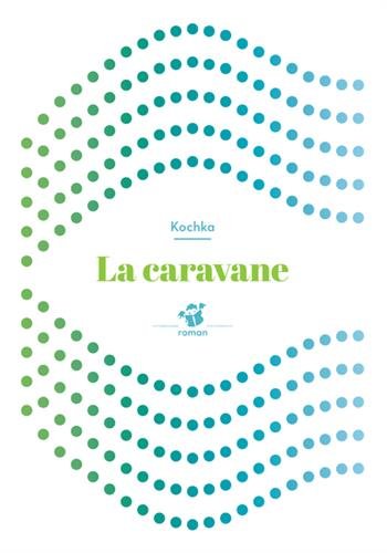 la caravane  