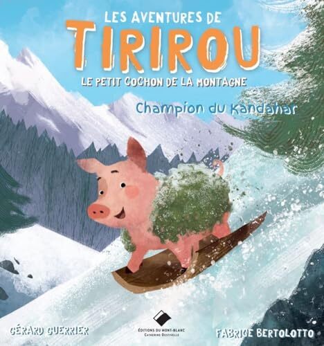 tirirou, le petit cochon de la montagne