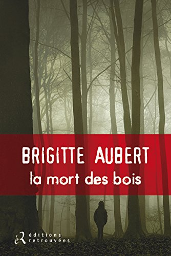 la mort des bois  