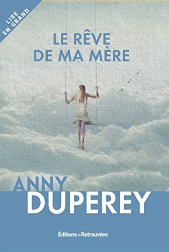 le rêve de ma mère  