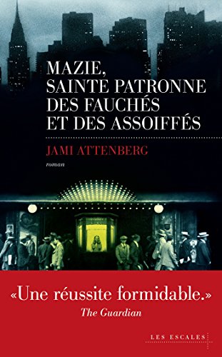 mazie, sainte patronne des fauchés et des assoiffés