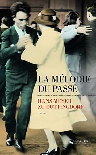 [la ]mélodie du passé