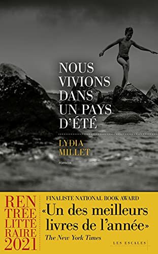 nous vivions dans un pays d'été