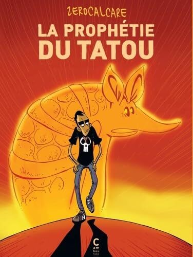 la prophétie du tatou  