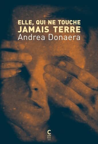 elle, qui ne touche jamais terre