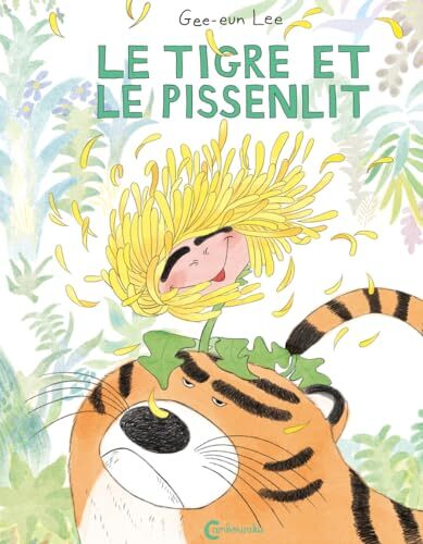 le tigre et le pissenlit  
