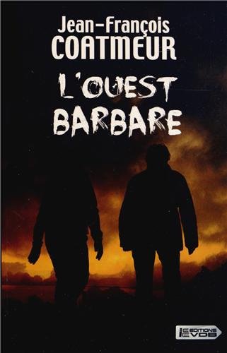 l' ouest barbare  