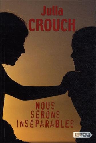 nous serons inséparables