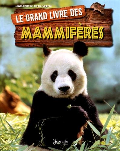 le grand livre des mammifères  