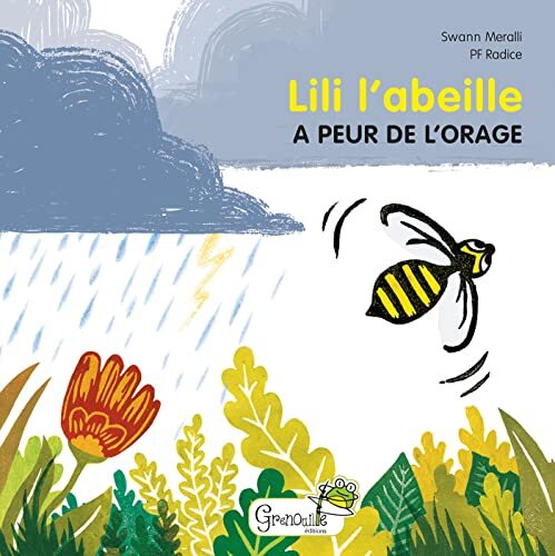 lili l'abeille a peur de l'orage