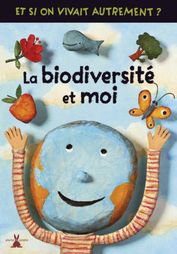 la biodiversité et moi  