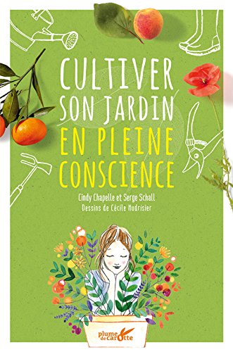 cultiver son jardin en pleine conscience