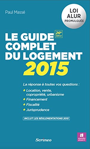 le guide complet du logement 2015  