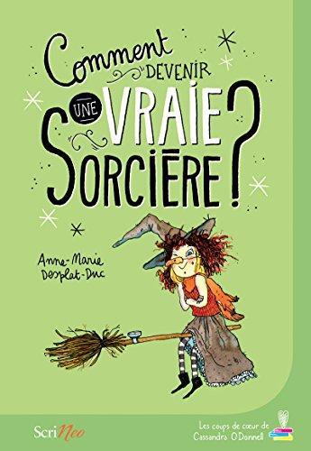 comment devenir une vraie sorcière ?