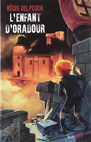l' enfant d'oradour  