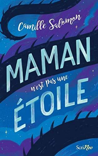 maman n'est pas une étoile