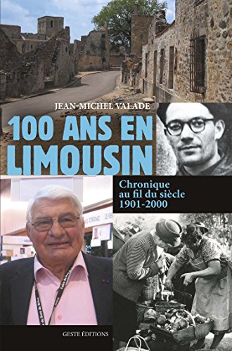 100 ans en limousin