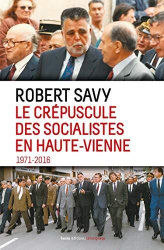 le crépuscule des socialistes en haute-vienne  